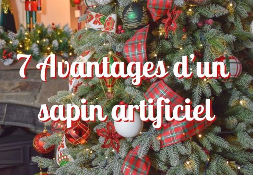 7 avantages de posséder un sapin artificiel